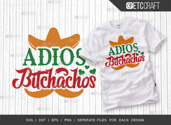 Adios Bitchachos SVG Cut File Review for Real Projects