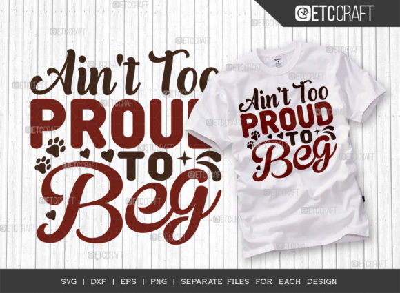 Ain't Too Proud to Beg SVG Cut File Review for Real Projects