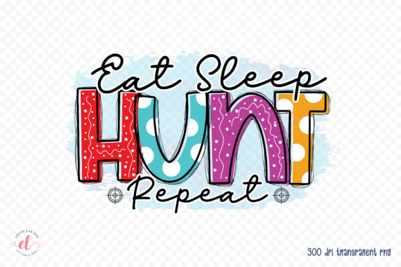 Eat Sleep Hunt Repeat: A Designer’s Take on a Bold Embroidery Graphic