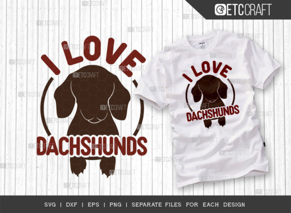 I Love Dachshunds SVG Cut File Review: A Designer’s Take