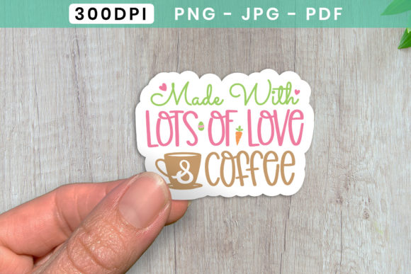 Made with Lots of Love Coffee PNG Review: A Versatile Design for Real Projects
