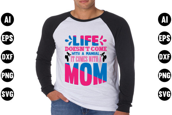 Mother’s Day Quote Design, Life Doesn’t