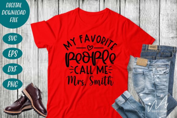 My Favorite People Call Me Mrs, Smith Embroidery Design Review