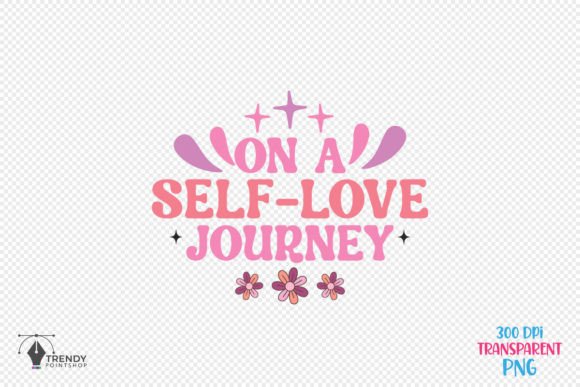 On a Self Love Quote SVG PNG Design