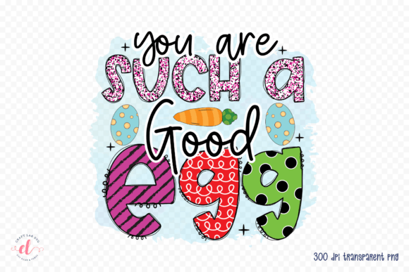 You Are Such a Good Egg PNG: A Designer’s Real-World Evaluation